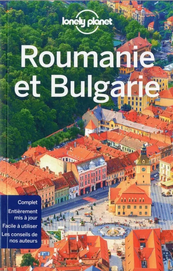Roumanie et Bulgarie (2e éd.) édition écrite et actualisée par Mark Baker, Steve Fallon, Anita Isalska