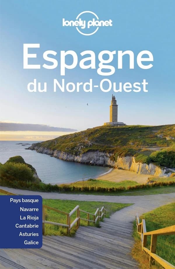 Espagne du Nord-Ouest (3e éd.) édition écrite et actualisée par Muriel Chalandre-Yanes Blanch, Christophe Corbel, Emmanuel Dautant... [et al.]
