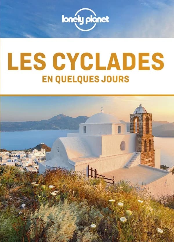 Les Cyclades (2e éd.) Peter Dragicevich et Anna Kaminski