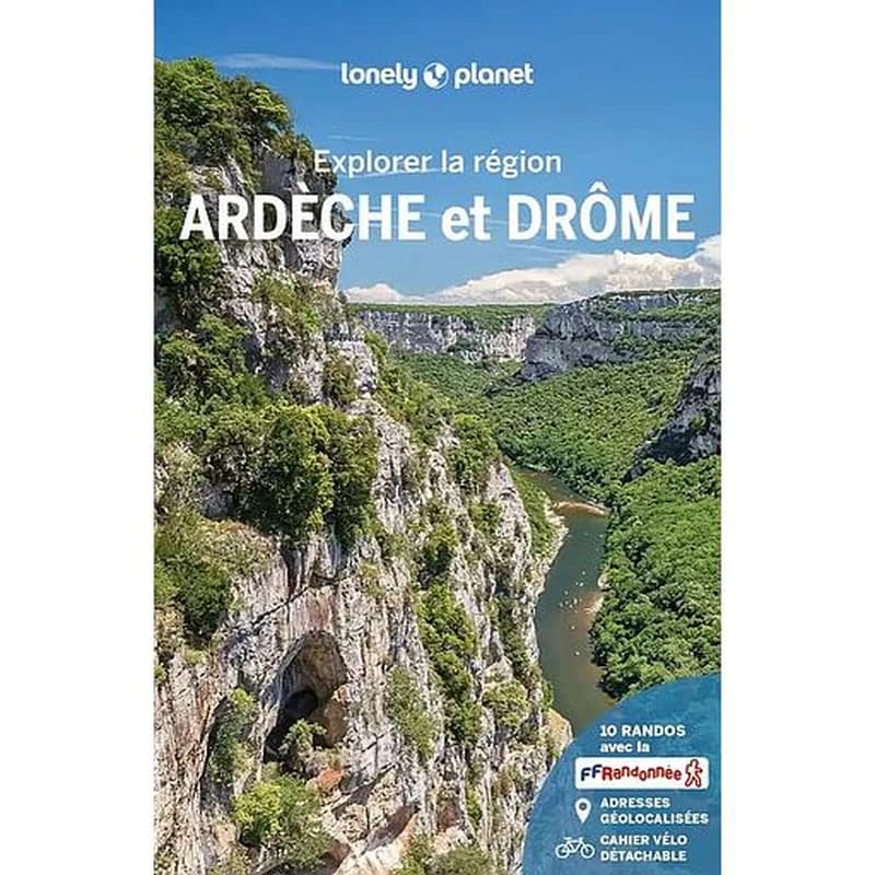Ardèche et Drôme (3e éd.) édition écrite par Claire Angot, Olivier Cirendini et Élodie Rothan