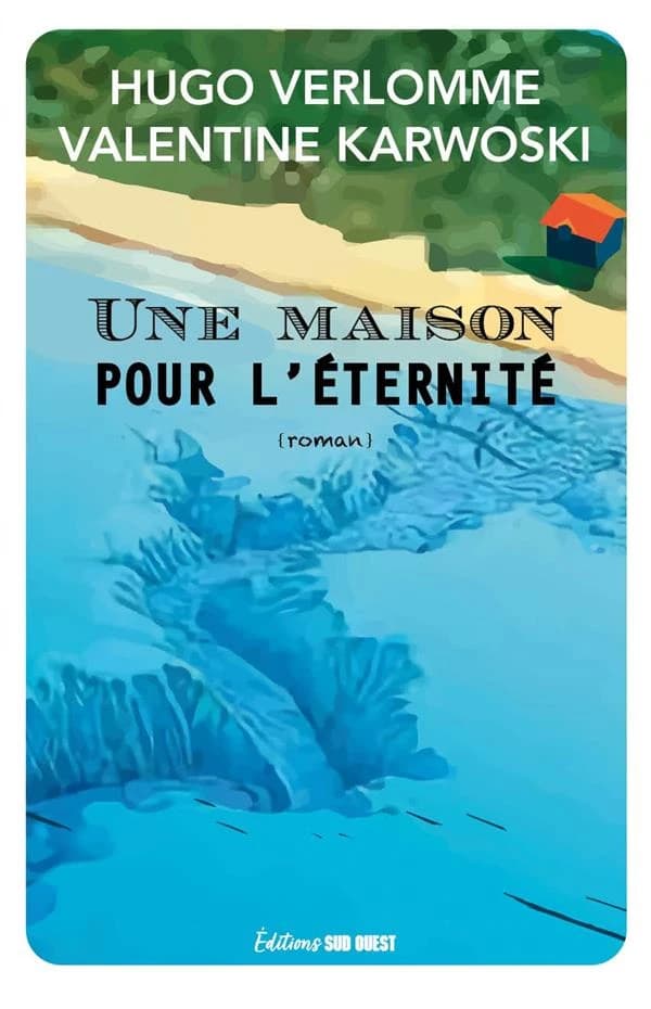 Une maison pour l'éternité : roman