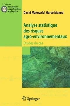 Analyse statistique des risques agro-environnementaux : études de cas