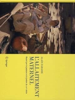L'allaitement maternel : illustré par la peinture et la poésie du XIXe siècle