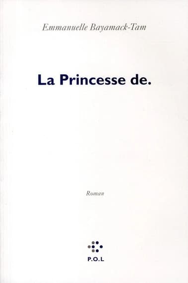 La princesse de. : roman
