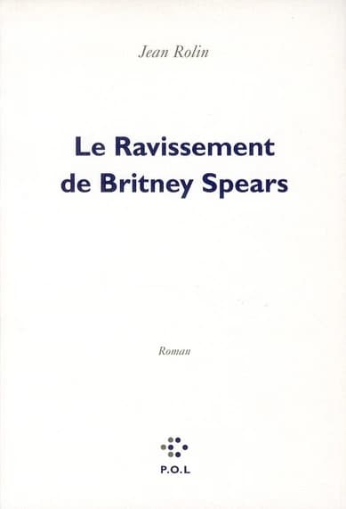 Le Ravissement de Britney Spears