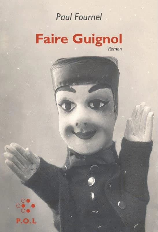 Faire Guignol : roman