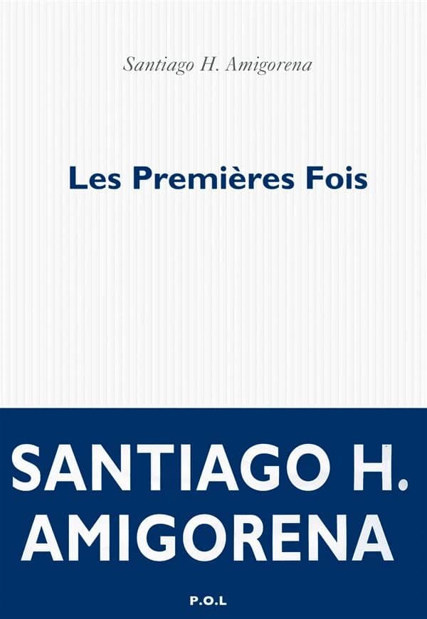 Les premières fois : roman