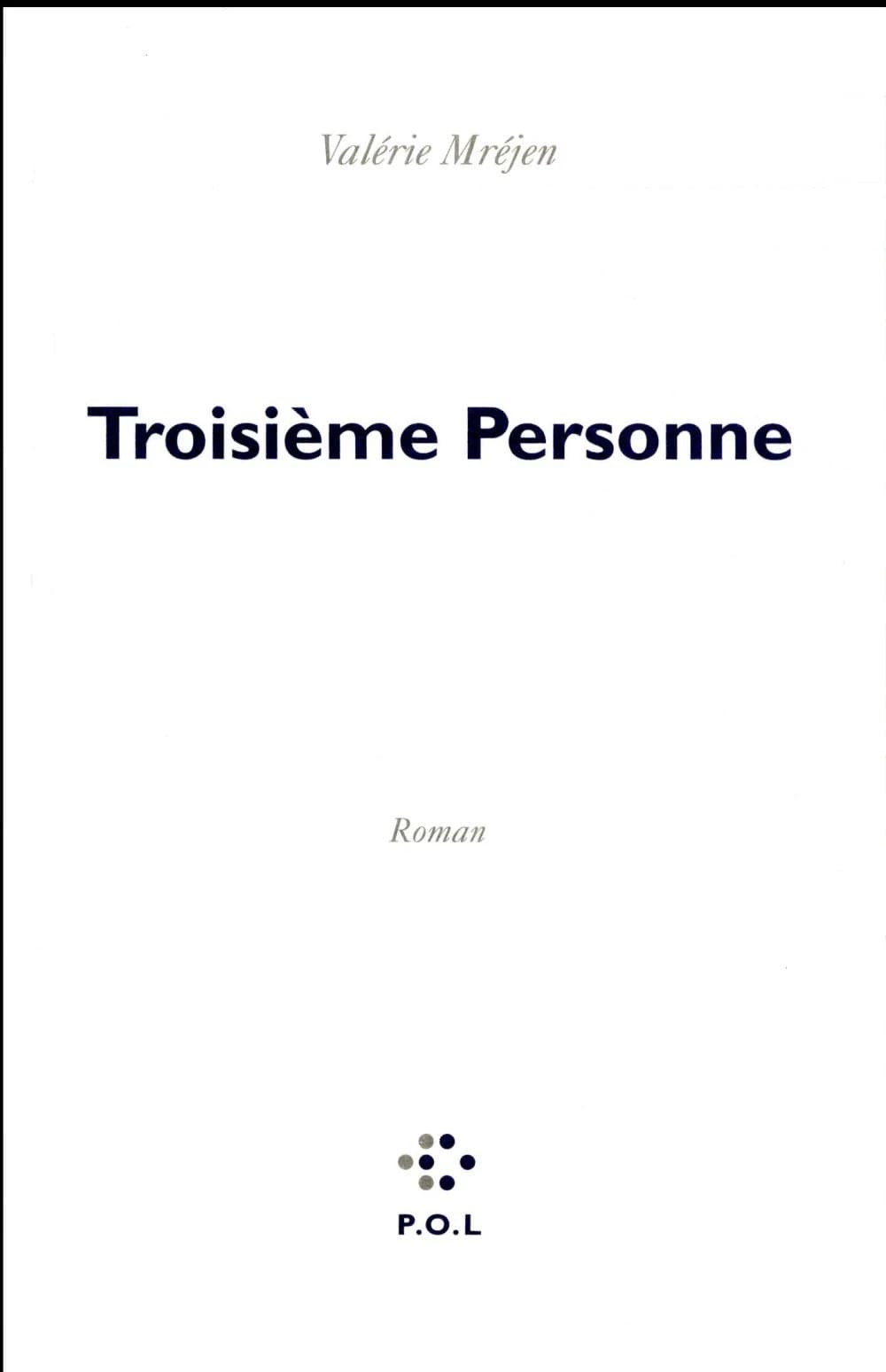 Troisième personne : roman