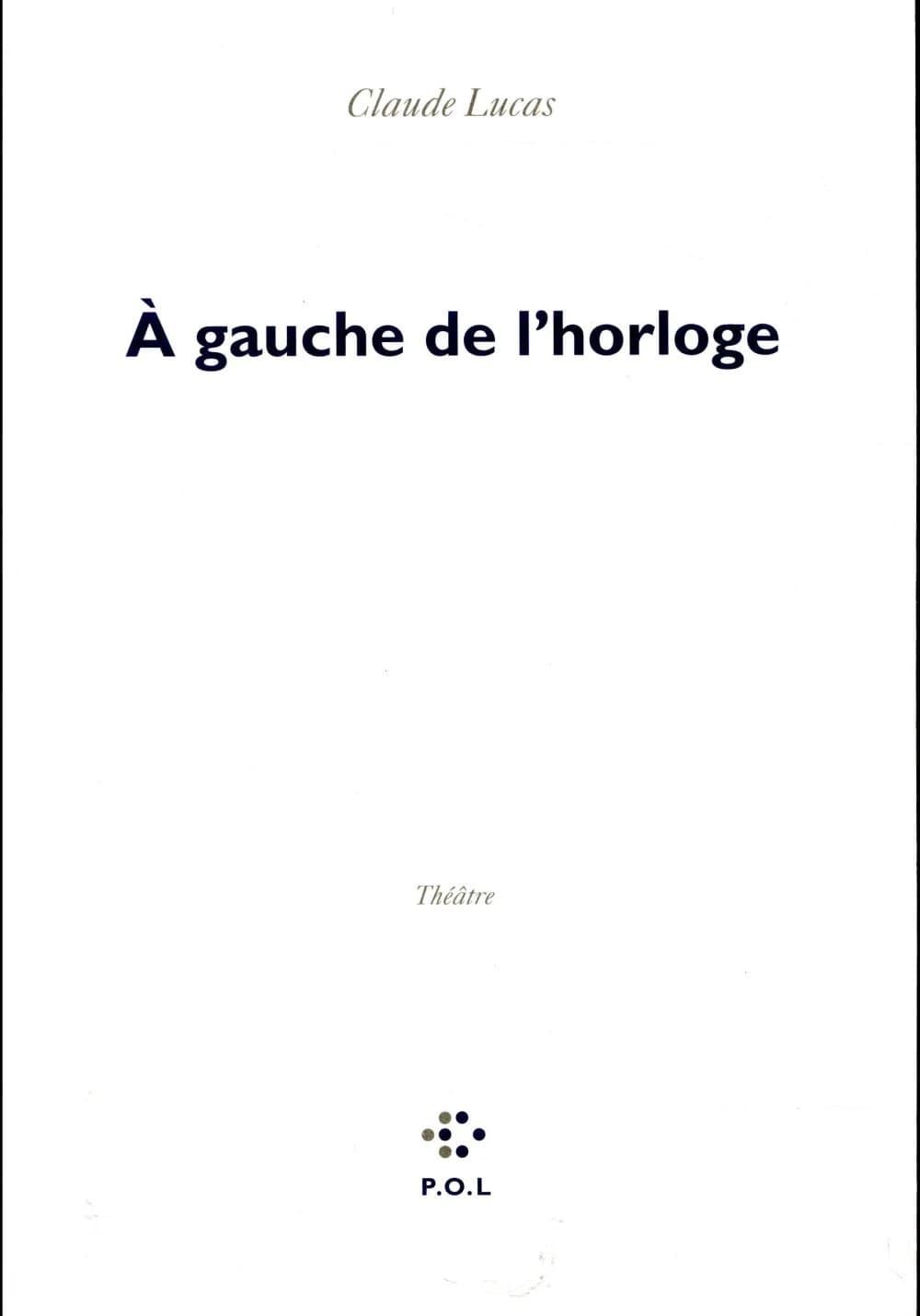 À gauche de l'horloge : théâtre