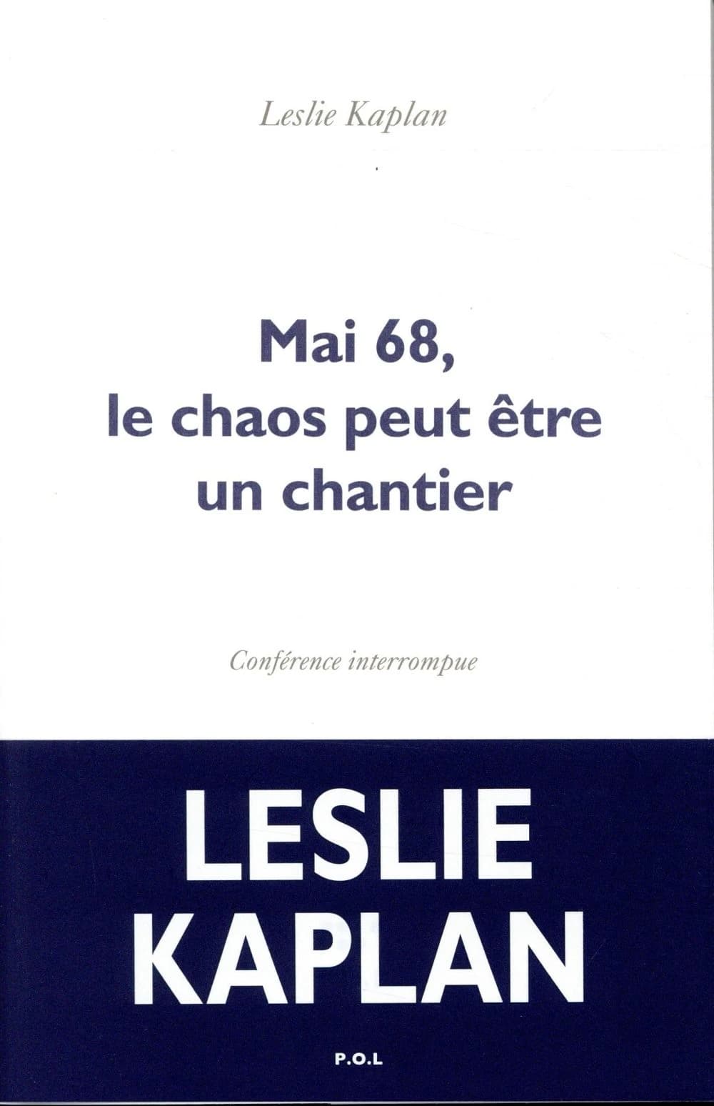 Mai 68, le chaos peut être un chantier : conférence interrompue