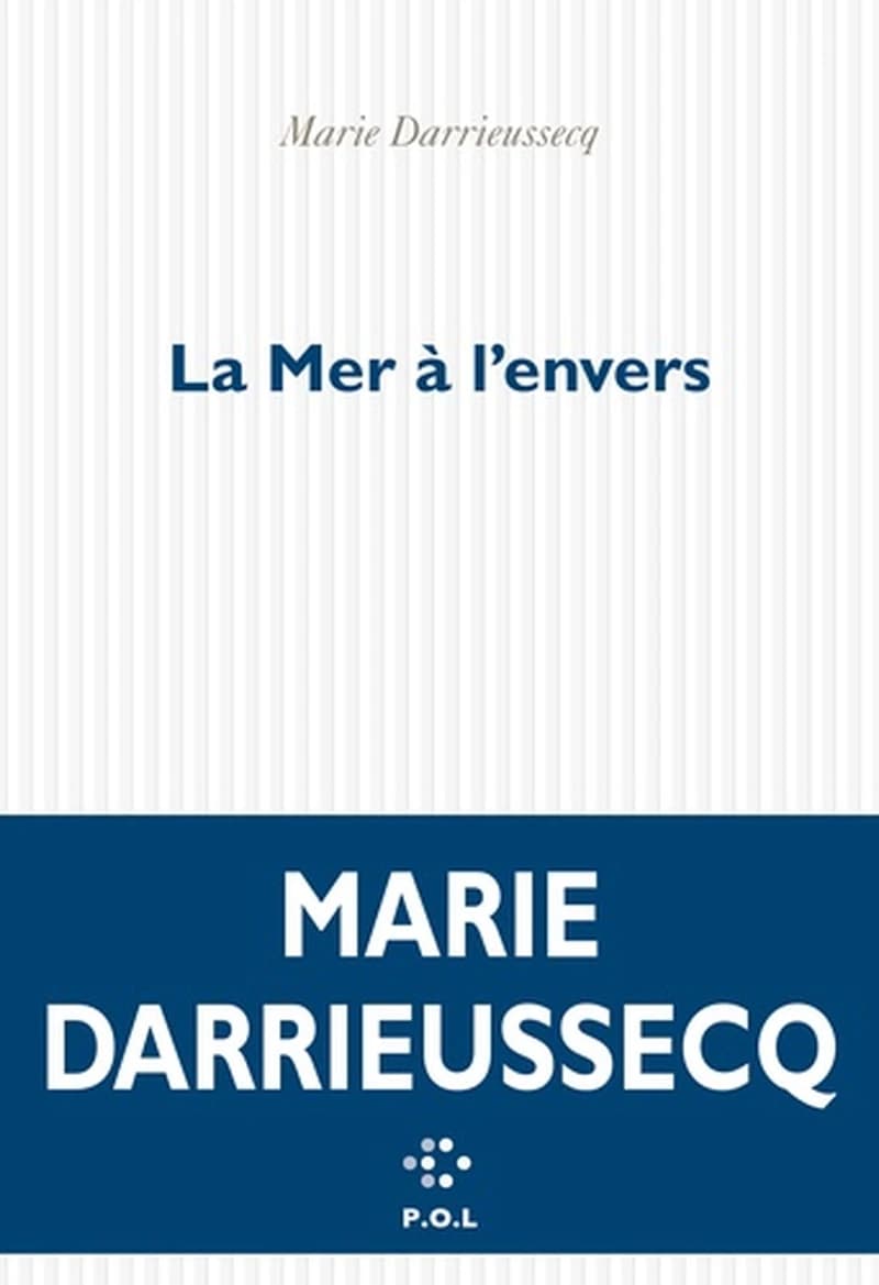 La mer à l'envers : roman