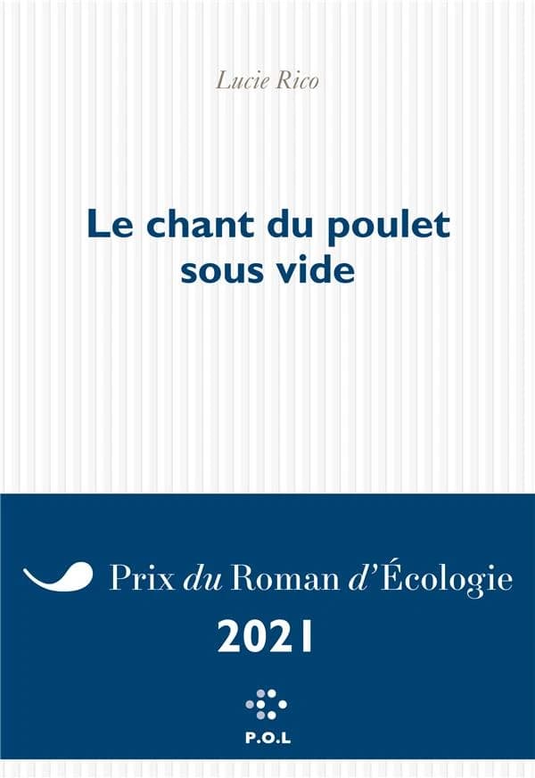Le chant du poulet sous vide : roman