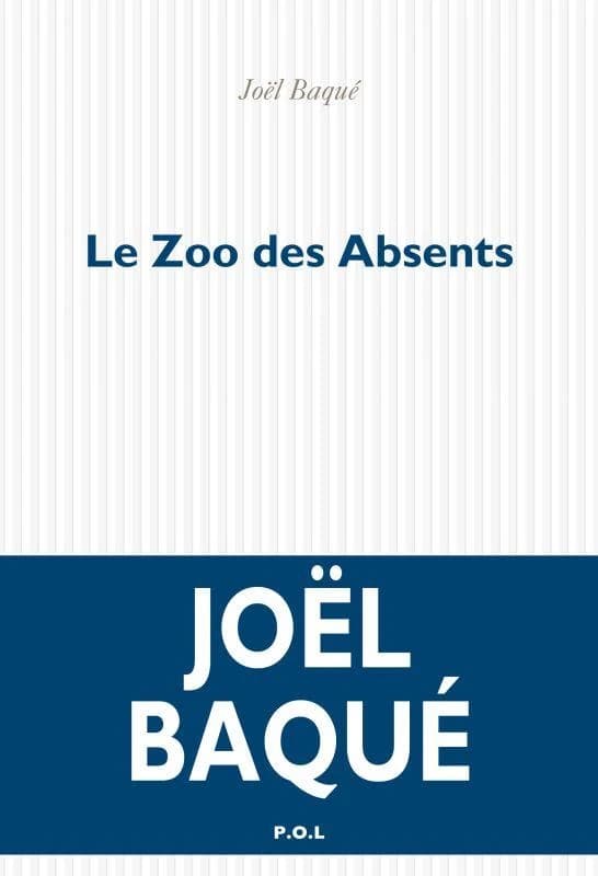 Le zoo des absents : roman