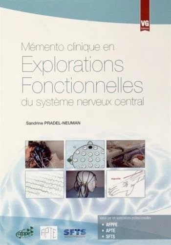 Explorations fonctionnelles du systeme nerveux central