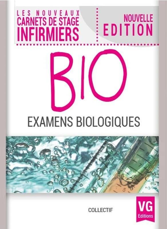 Bio : examens biologiques (Nouvelle éd.)