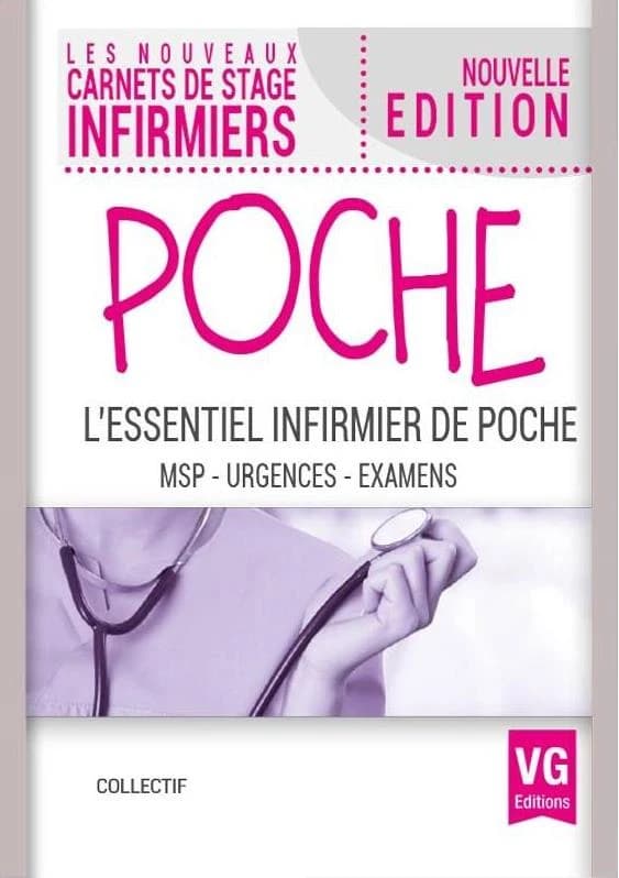 Essentiel : l'essentiel infirmier de poche (Nouvelle éd.)