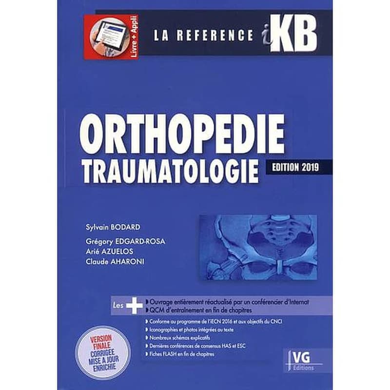 Orthopédie, traumatologie (Éd. 2019) Grégory Edgard-Rosa, Arié Azuelos... [et al.]
