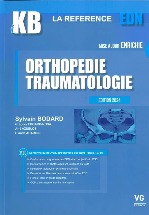 Orthopédie, traumatologie : EDN (Éd. 2024, mise à jour enrichie) Sylvain Bodard, Grégory Edgard-Rosa, Arié Azuelos... [et al.]