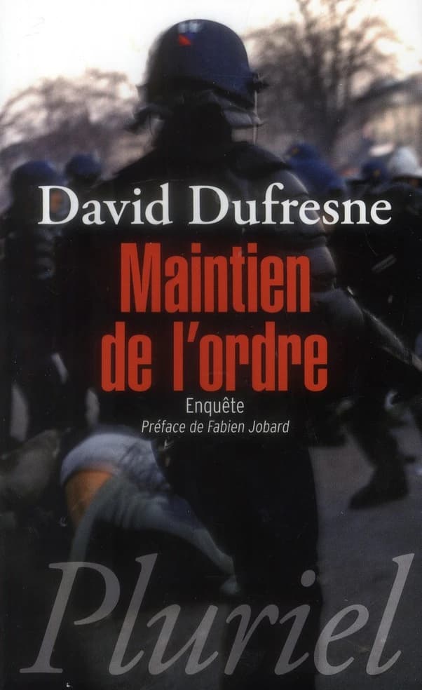 Maintien de l'ordre : enquête