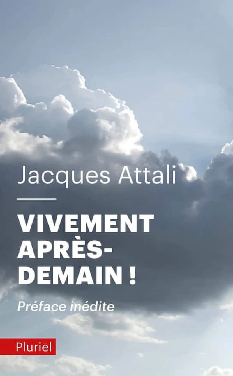 Vivement après-demain ! ([Nouv. éd.]) Jacques Attali