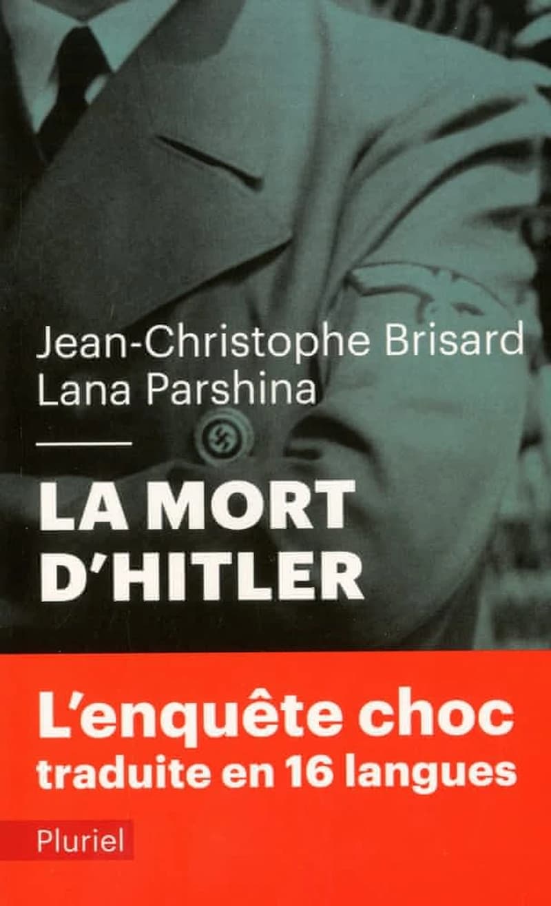 La mort d'Hitler : dans les dossiers secrets du KGB