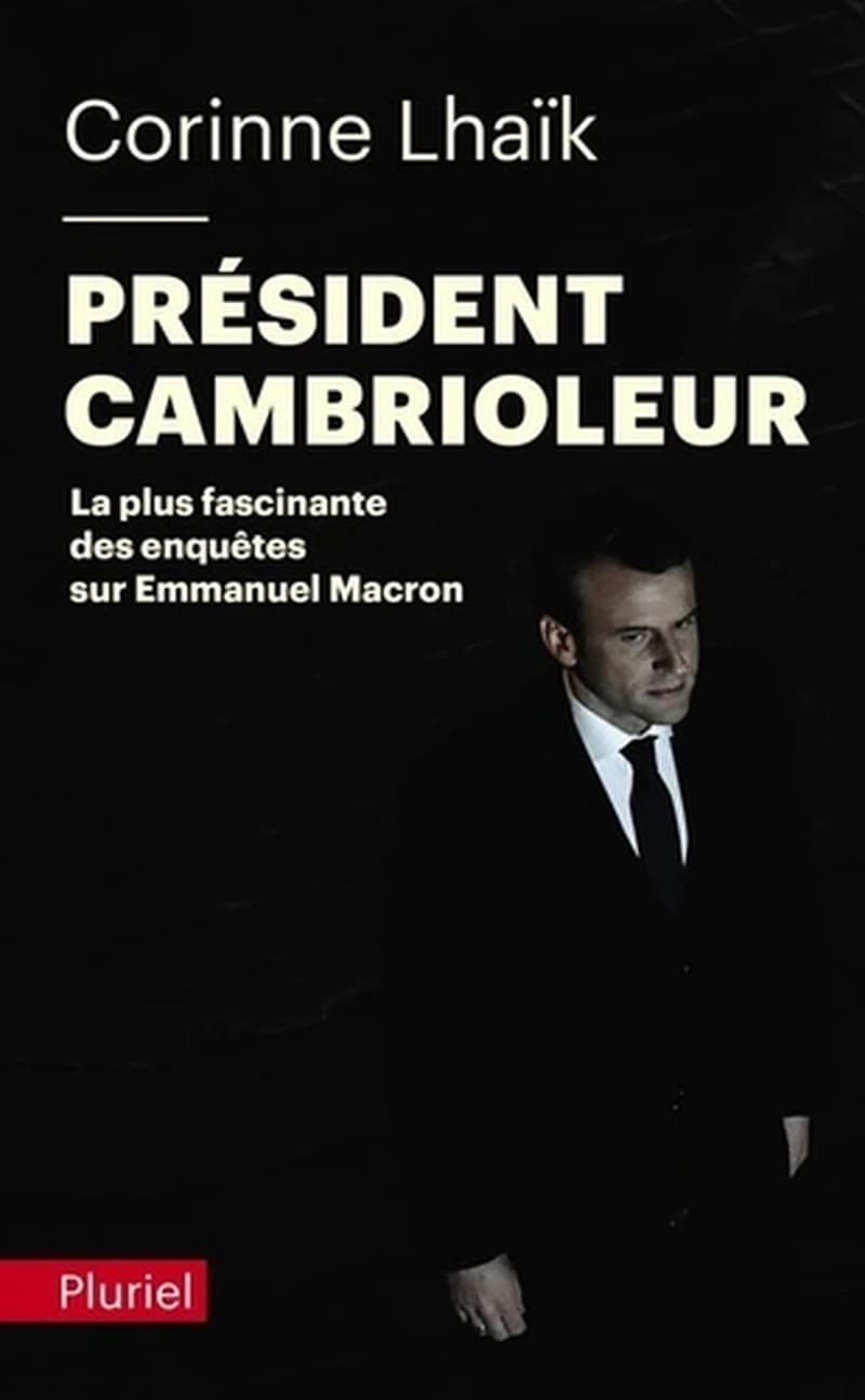 Président cambrioleur (Éd. actualisée) Corinne Lhaïk