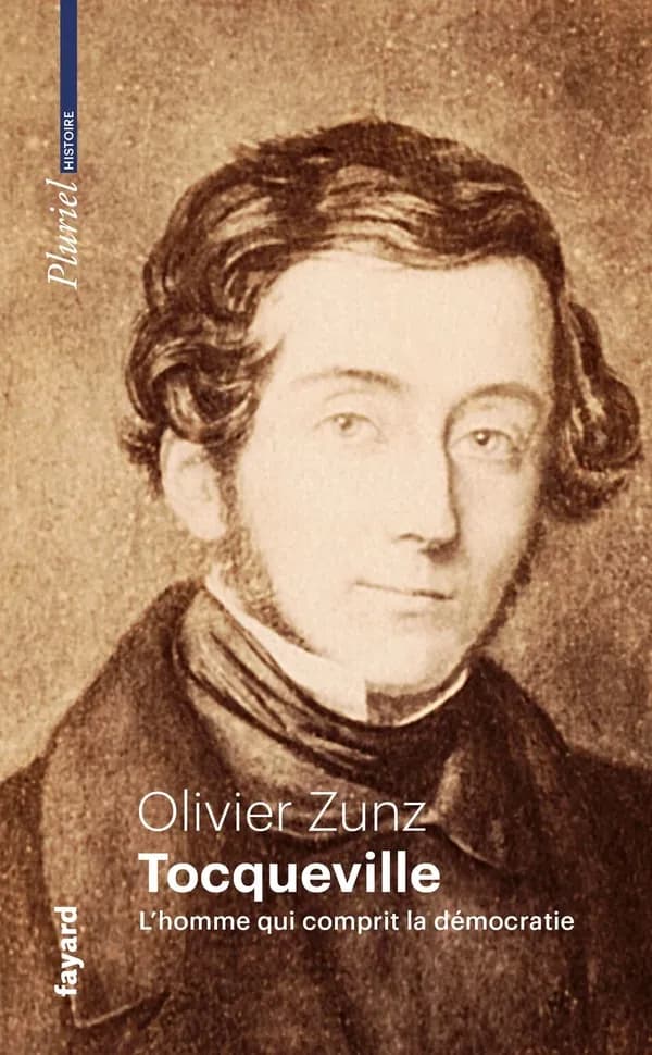 Tocqueville : l'homme qui comprit la démocratie