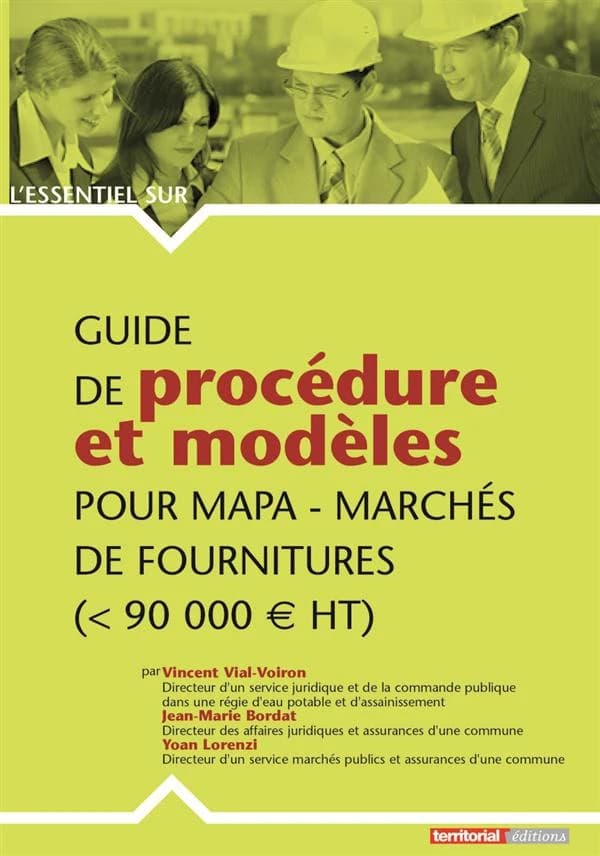 Guide de procédure et modèles pour MAPA : marchés de fournitures (inférieurs à 90000 euros HT)