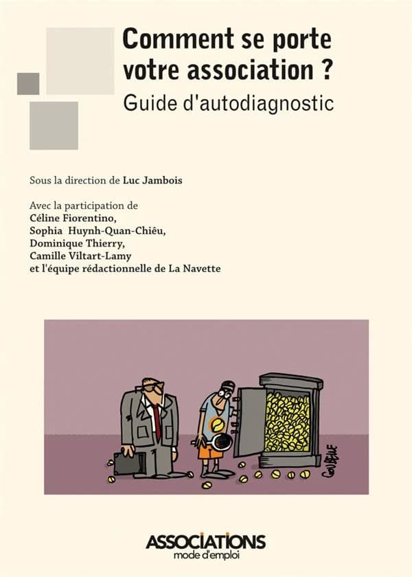 Comment se porte votre association ? : guide d'autodiagnostic