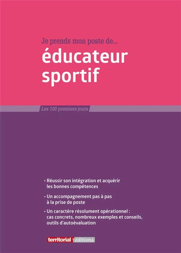 Je prends mon poste de éducateur sportif