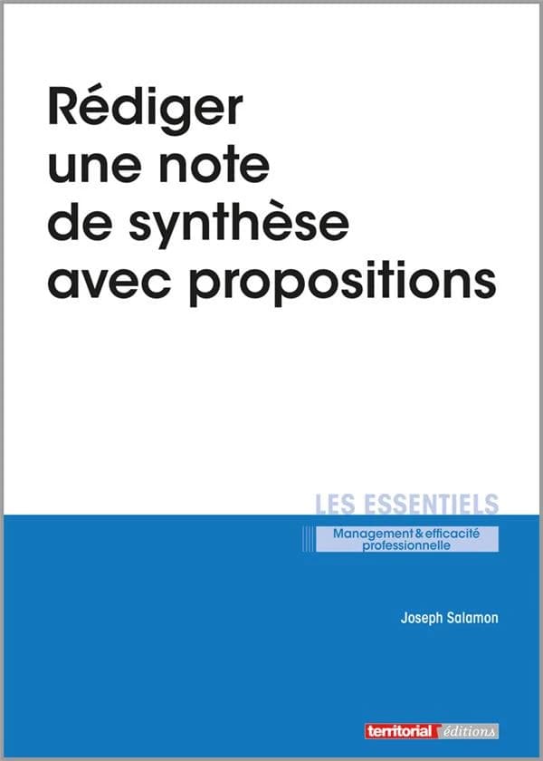 Rédiger une note de synthèse avec propositions