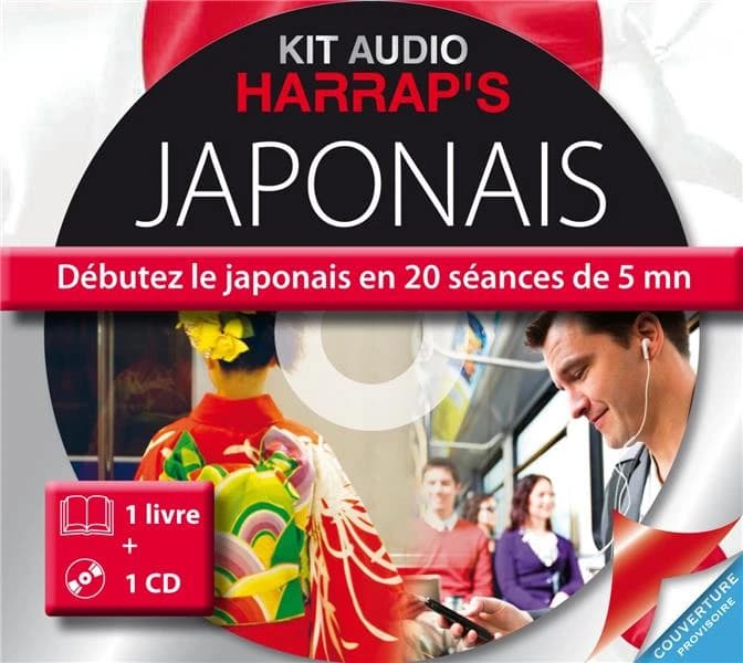 Kit audio japonais : débutez le japonais en 20 séances de 5 mn