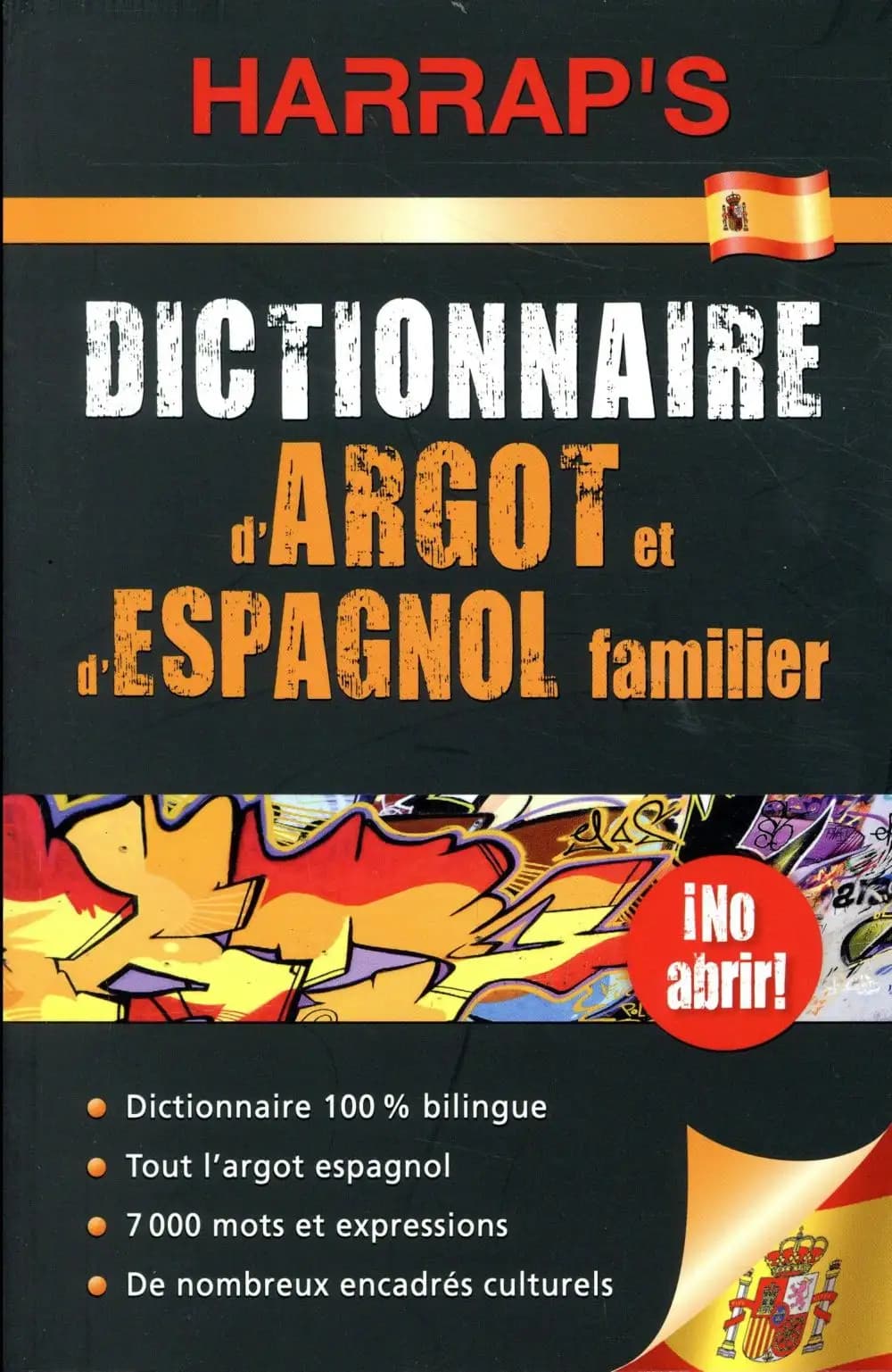 Argot español : dictionnaire espagnol-français, français espagnol