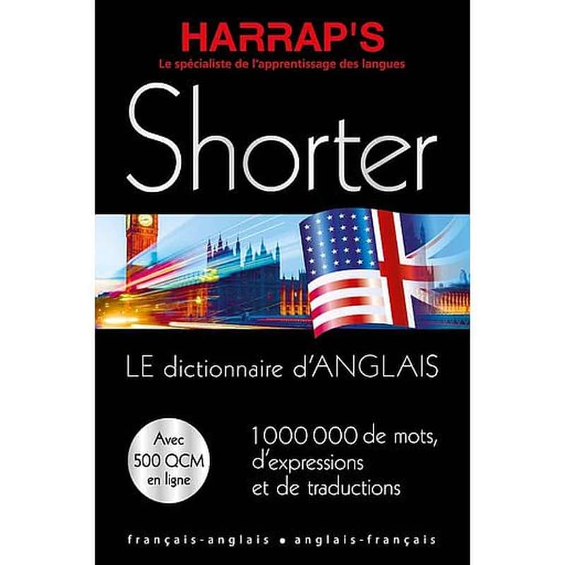 Harrap's shorter : English-French French-English (10e éd.)