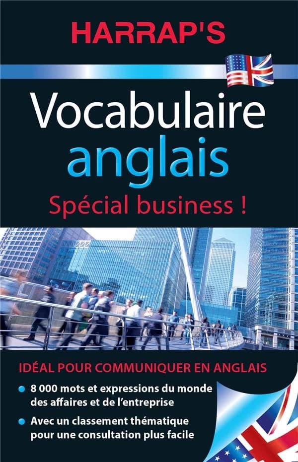 Harrap's vocabulaire anglais : spécial business ([Nouvelle éd.])