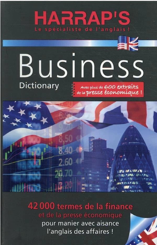 Harrap's business dictionary : English-French ([Nouvelle éd.]) : Harrap's business dictionnaire : français-anglais