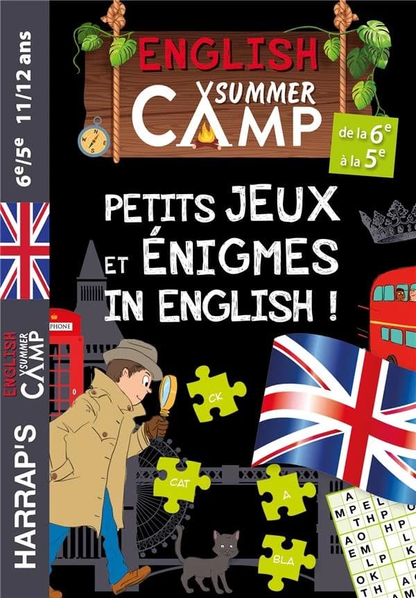 English summer camp ; De la 6e à la 5e ; Petits jeux et énigmes in English !