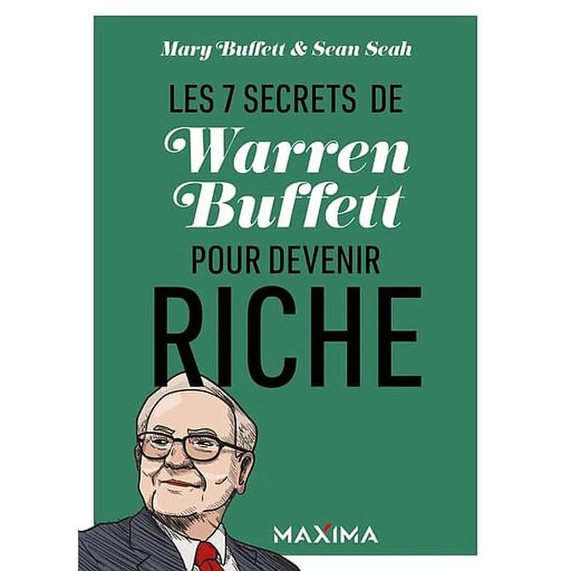 CAMPUS - LES 7 SECRETS DE WARREN BUFFETT POUR DEVENIR RICHE