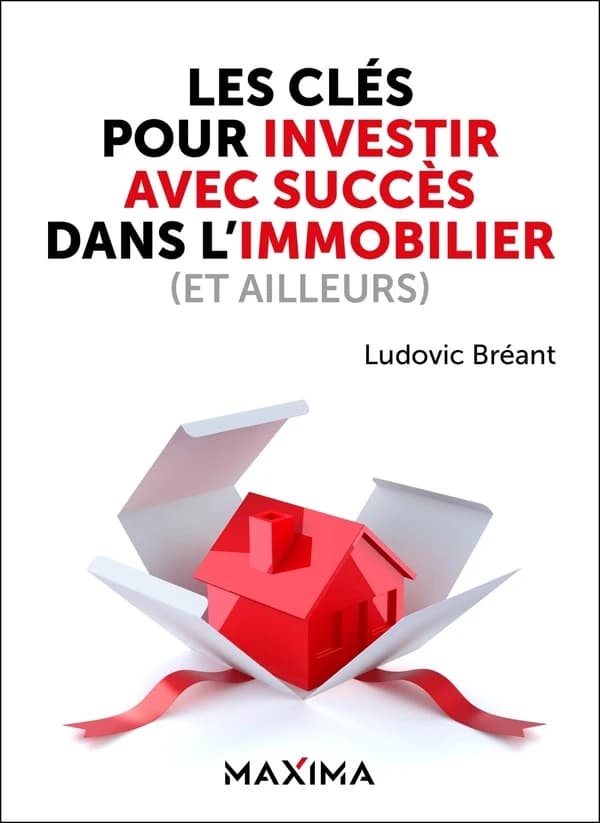 Les clés pour investir avec succès dans l'immobilier, et ailleurs