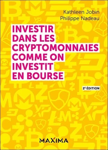 Campus Investir dans les cryptomonnaies comme on investit en bourse 2e édition