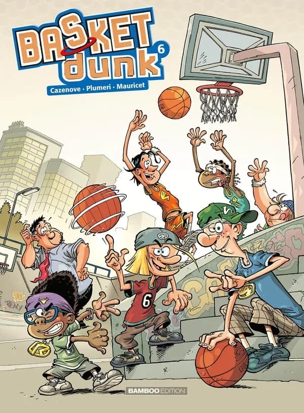 Basket dunk. 6 (Nouvelle éd. avec bonus) scénario, Christophe Cazenove, Arnaud Plumeri ; dessins, Mauricet ; couleurs, Benoît Bekaert