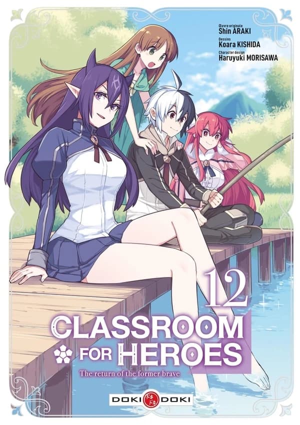 Classroom for heroes : the return of the former brave. 12