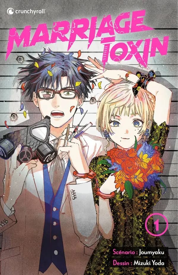 Marriage toxin. 1 (Édition augmentée)
