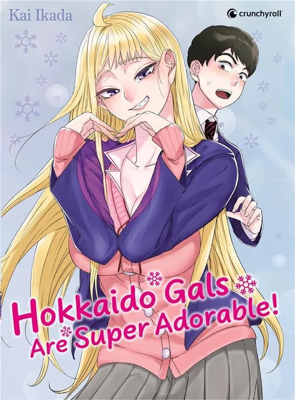 Hokkaido gals are super adorable !. 1 (Éd. limitée) Kai Ikada