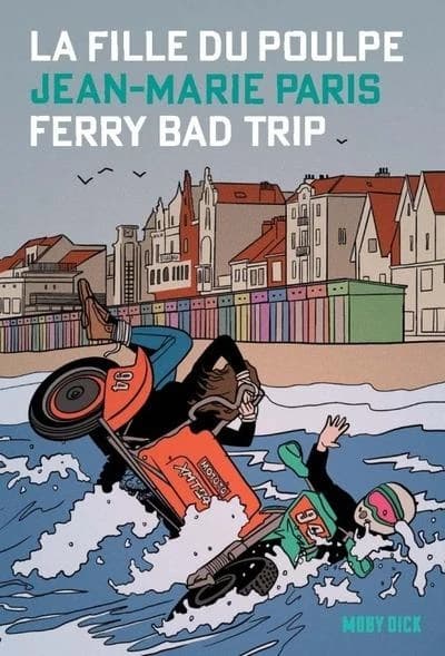 La fille du Poulpe Tome 8 : Ferry bad trip
