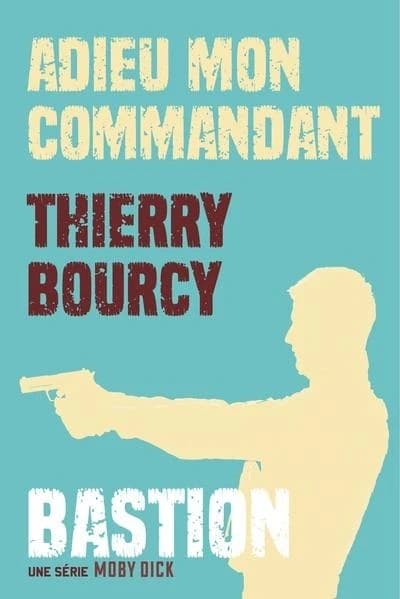Adieu mon commandant
