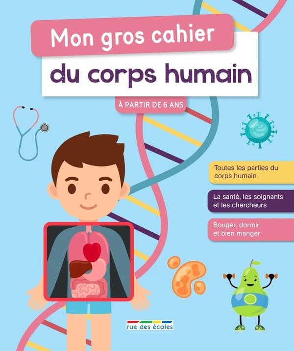 Mon gros cahier du corps humain