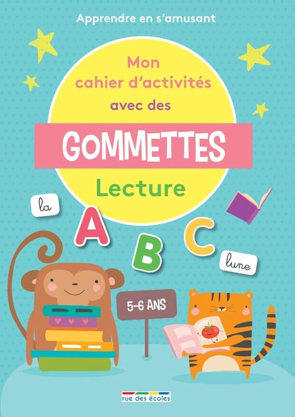 Mon cahier d'activités avec des gommettes : lecture ; apprendre en s'amusant