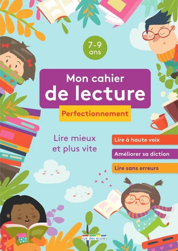 Mon cahier de lecture perfectionnement : lire mieux et plus vite
