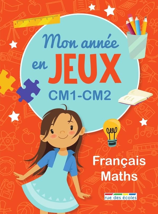 Mon année en jeux Français Maths CM1-CM2